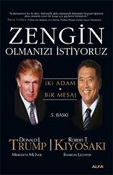 Zengin Olmanızı İstiyoruz - Donald J. Trump - Alfa Yayıncılık