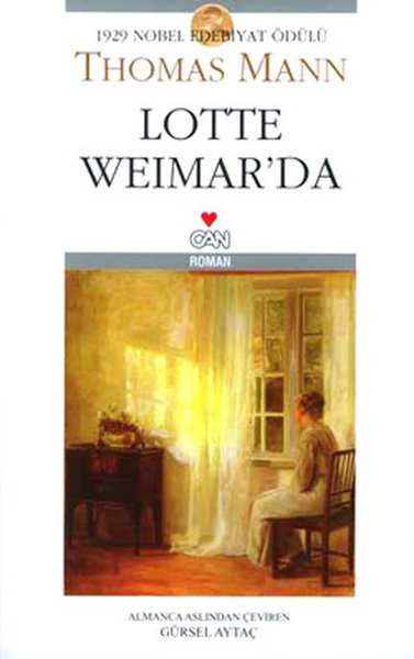 Lotte Weimar'da - Beyaz Kapak - Thomas Mann - Can Yayınları