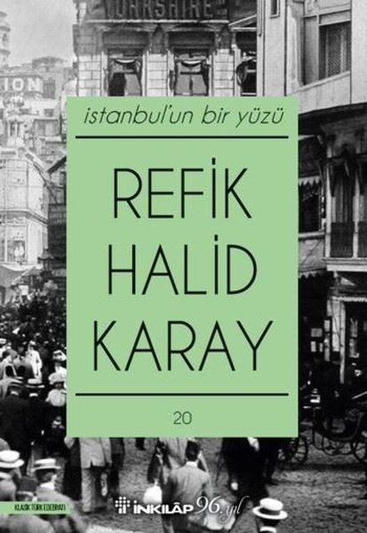 İstanbul'un Bir Yüzü - Refik Halid Karay - İnkılap Kitabevi Yayınevi