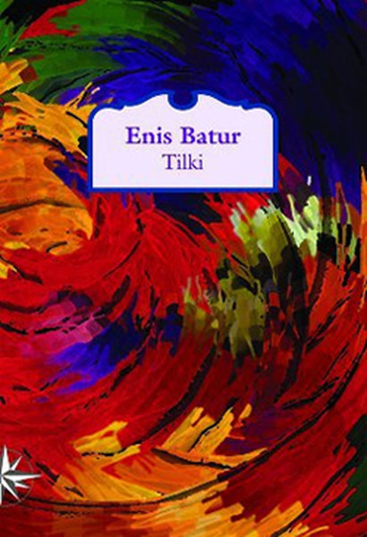 Tilki - Enis Batur - Notos