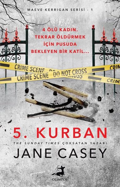 5. Kurban - Jane Casey - Olimpos Yayınları