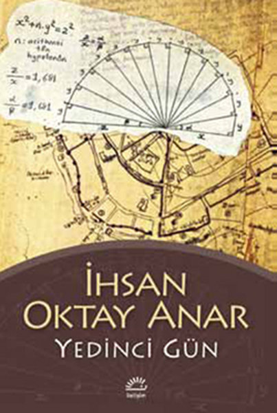 Yedinci Gün - İhsan Oktay Anar - İletişim Yayınları