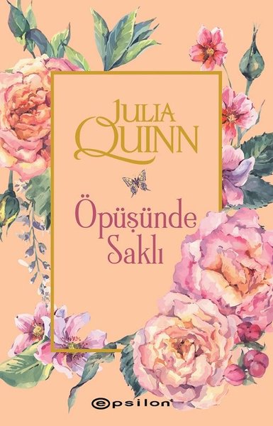 Bridgerton Serisi 7 - Öpüşünde Saklı - Julia Quinn - Epsilon Yayınevi