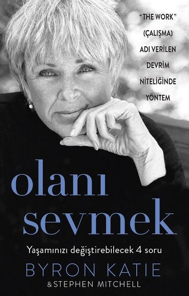 Olanı Sevmek - Byron Katie - Butik