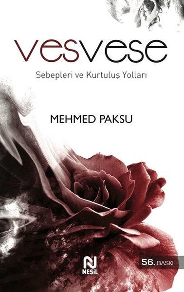 VesveseSebepleri ve Kurtuluş Yolları - Mehmed Paksu - Nesil Yayınları