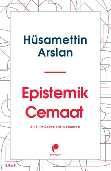 Epistemik Cemaat - Hüsamettin Arslan - Paradigma Yayınları