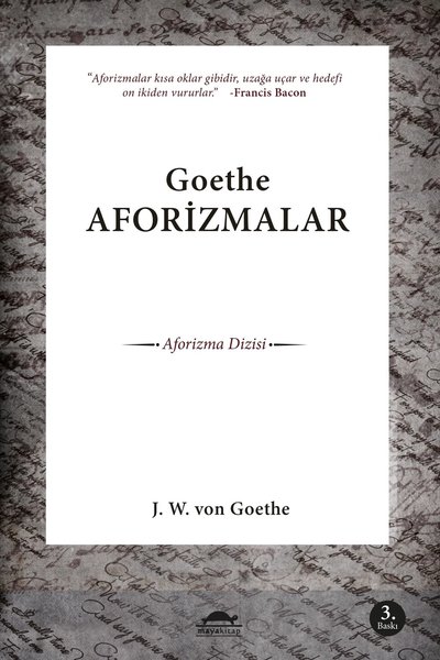 Goethe Aforizmalar - Johann Wolfgang Von Goethe - Maya Kitap