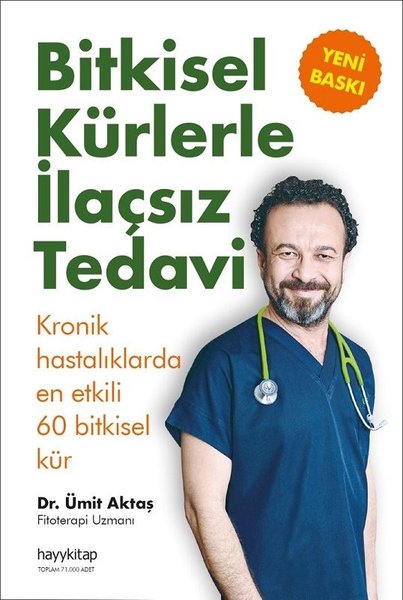 Bitkisel Kürlerle İlaçsız Tedavi - Dr. Ümit Aktaş - Hayykitap