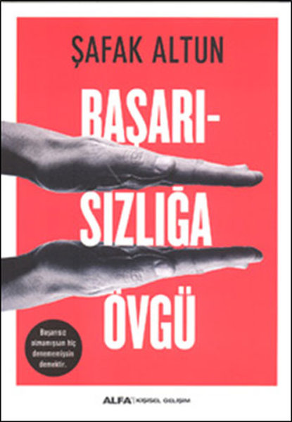 Başarısızlığa Övgü - Alfa Yayıncılık