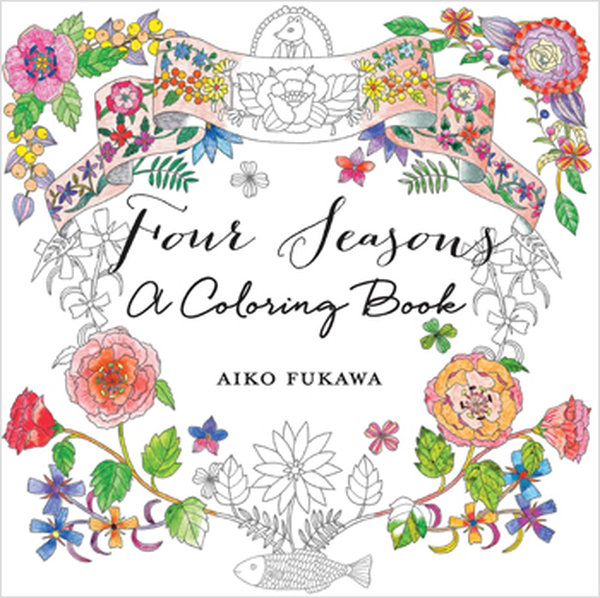 Four Seasons Coloring Book - Aiko Fukawa - St. Martin's Griffin