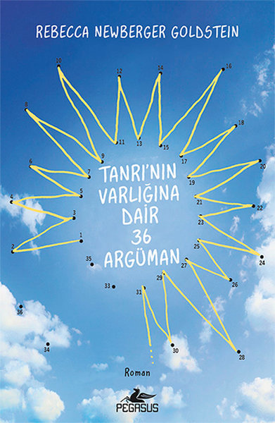 Tanrı'nın Varlığına Dair 36 Argüman - Rebecca Newberger Goldstein - Pegasus Yayınevi