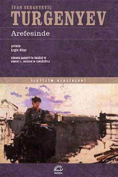 Arefesinde - Ivan Sergeyeviç Turgenyev - İletişim Yayınları