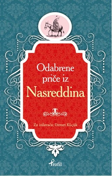 Nasreddin Hoca - Boşnakça Seçme Hikayeler - Demet Küçük - Profil Kitap Yayınevi