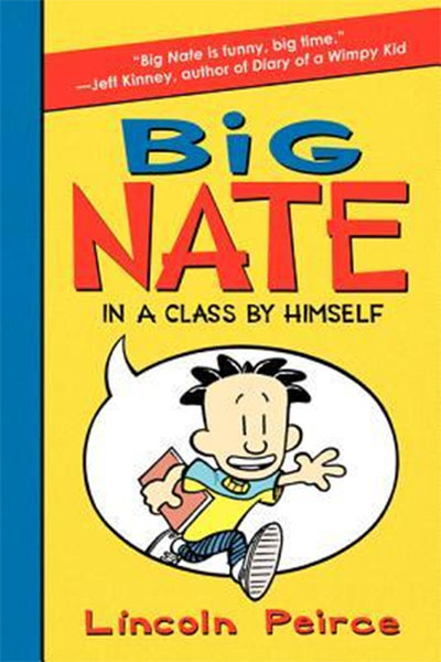 Big Nate: In a Class by Himself - Lincoln Peirce - Harper Collins US