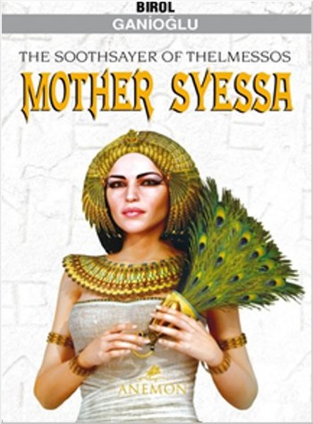 Mother Syessa - Birol Ganioğlu - Anemon