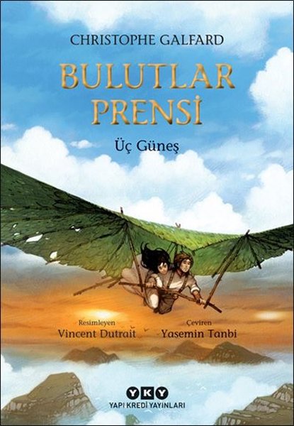 Bulutlar Prensi 2-Üç Güneş - Christophe Galfard - Yapı Kredi Yayınları