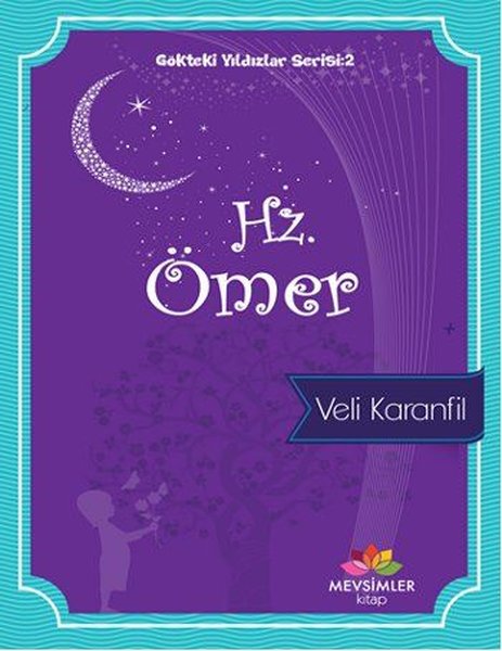 Gökteki Yıldızlar Serisi 2-Hz. Ömer - Veli Karanfil - Mevsimler Kitap