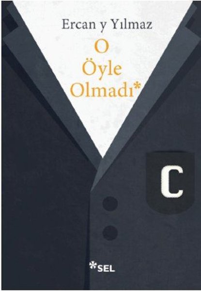 O Öyle Olmadı - Ercan y Yılmaz - Sel Yayıncılık