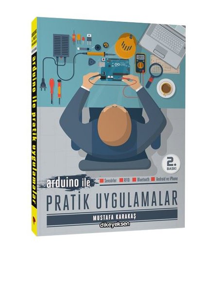 Arduino İle Pratik Uygulamalar - Mustafa Karakaş - Dikeyeksen