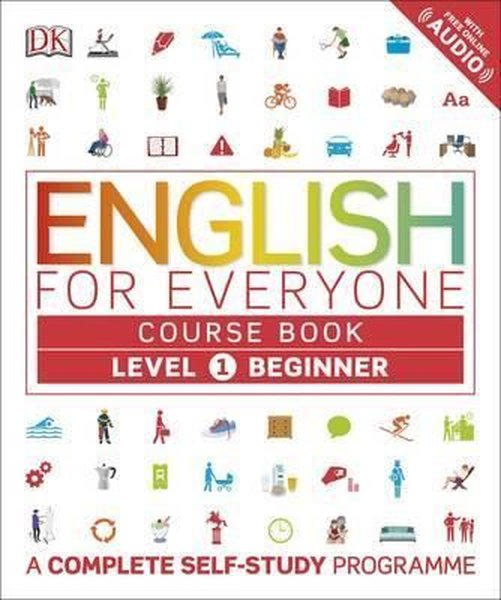 English for Everyone Level 1 Beginner (course book) - Kolektif  - Dorling Kindersley Publisher