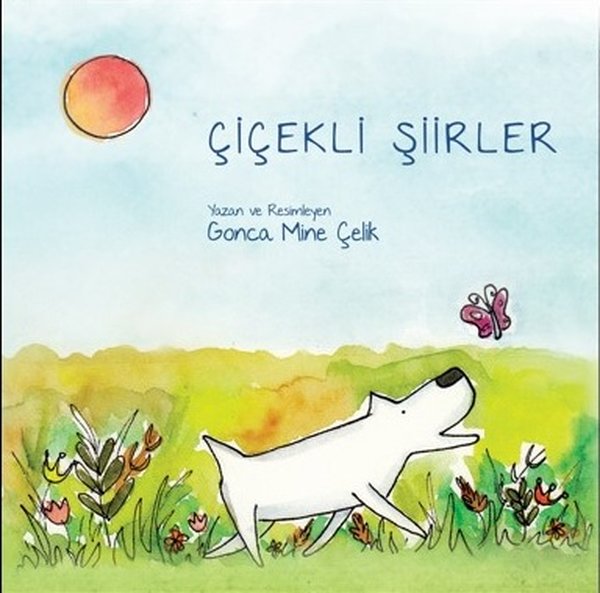 Çiçekli Şiirler - Gonca Mine Çelik - Meav Yayıncılık