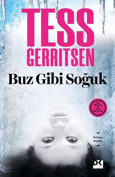 Buz Gibi Soğuk - Tess Gerritsen - Doğan Kitap