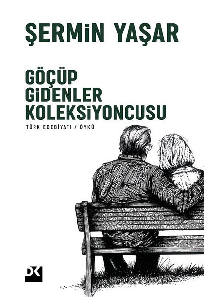 Göçüp Gidenler Koleksiyoncusu - Şermin Yaşar - Doğan Kitap