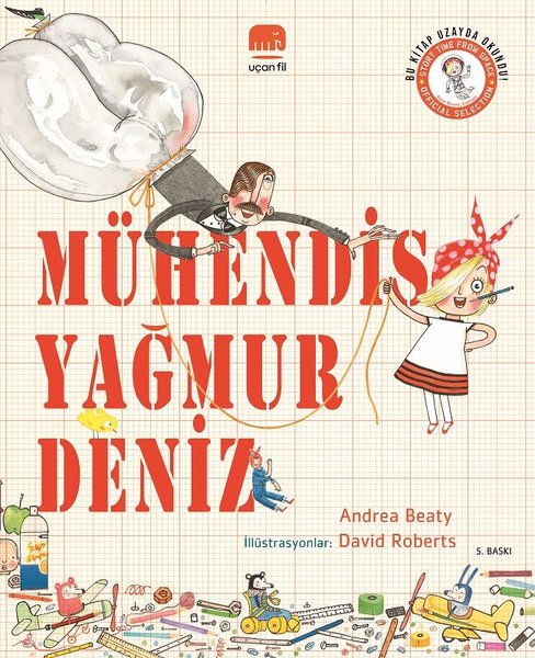 Mühendis Yağmur Deniz - Andrea Beaty - Uçan Fil