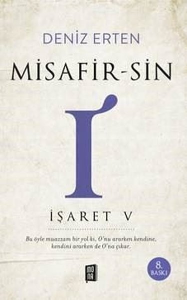 Misafirsin-I-İşaret 5 - Deniz Erten - Mona