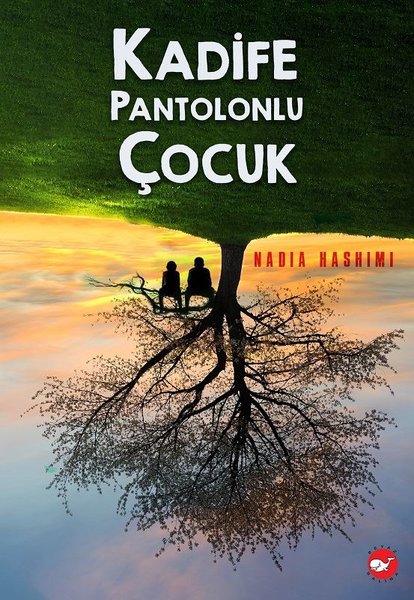 Kadife Pantolonlu Çocuk - Nadia Hashimi - Beyaz Balina Yayınları