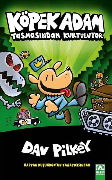 Köpek Adam 2 - Tasmasından Kurtuluyor - Dav Pilkey - Altın Kitaplar