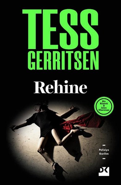 Rehine - Tess Gerritsen - Doğan Kitap