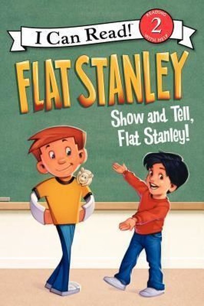 Flat Stanley: Show-And-Tell Flat Stanley! (I Can Read Books: Level 2) - Jeff Brown - Harper Collins Publishers