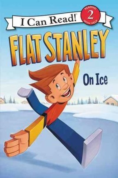 Flat Stanley: On Ice (I Can Read Books: Level 2) - Jeff Brown - Harper Collins Publishers