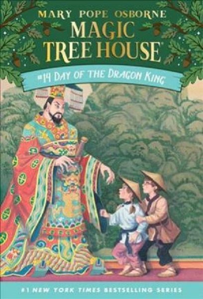 Day of the Dragon King (Magic Tree House S.) - Mary Pope Osborne - Random House