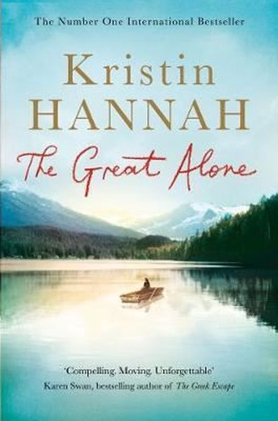 The Great Alone - Kristin Hannah - Pan MacMillan