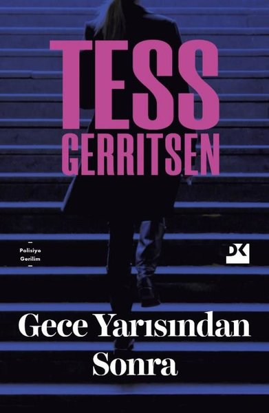 Gece Yarısından Sonra - Tess Gerritsen - Doğan Kitap