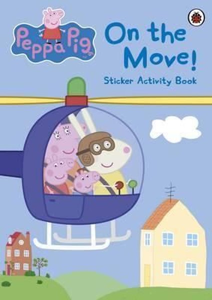 Peppa Pig: On the Move! Sticker Activity Book  - Ladybird  - Ladybirds