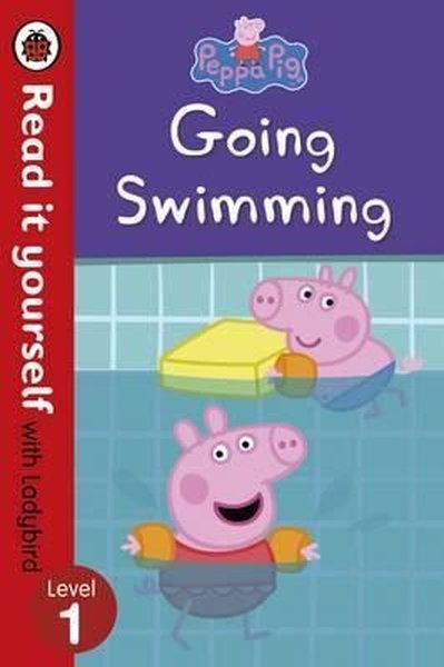 Peppa Pig: Going Swimming  Read It Yourself with Ladybird Level 1 - Ladybird  - Ladybirds