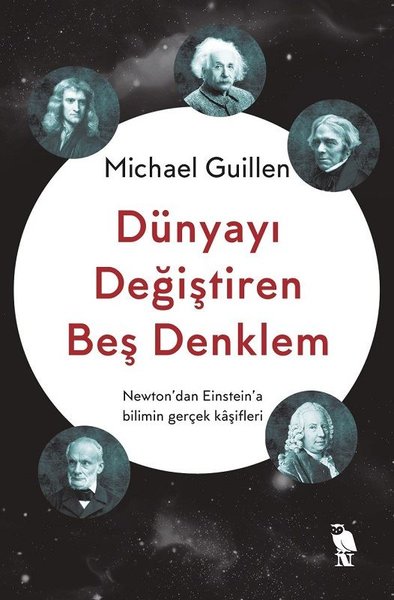 Dünyayı Değiştiren Beş Denklem - Michael Guillen - Nemesis Kitap Yayınevi