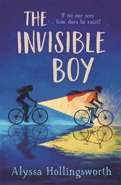 The Invisible Boy  - Alyssa Hollingsworth - Kings Road Publishing