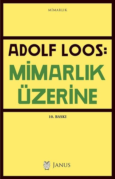 Mimarlık Üzerine - Adolf Loos - Janus Yayıncılık