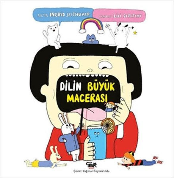 Dilin Büyük Macerası - Ingrid Seithumer - Tekir Kitap