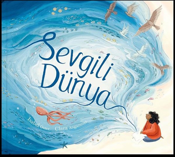 Sevgili Dünya - Isabel Otter - Meav Yayıncılık