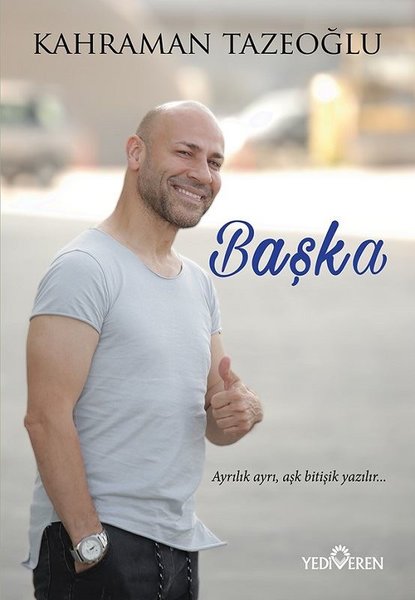 Başka - Kahraman Tazeoğlu - Yediveren Yayınları