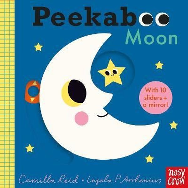 Peekaboo Moon - Camilla Reid - NOSY CROW