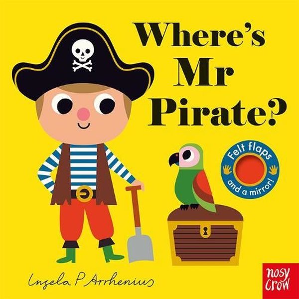 Where's Mr Pirate? - Ingela  Arrhenius - NOSY CROW