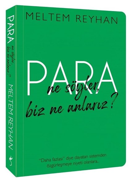 Para Ne Söyler Biz Ne Anlarız? - Meltem Reyhan - İndigo Kitap Yayınevi