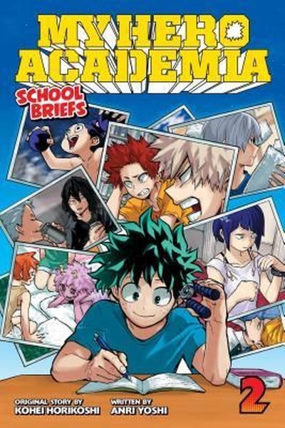 My Hero Academia: School Briefs Vol 2: Training Camp: Volume 2  - Anri Yoshi - Viz Media