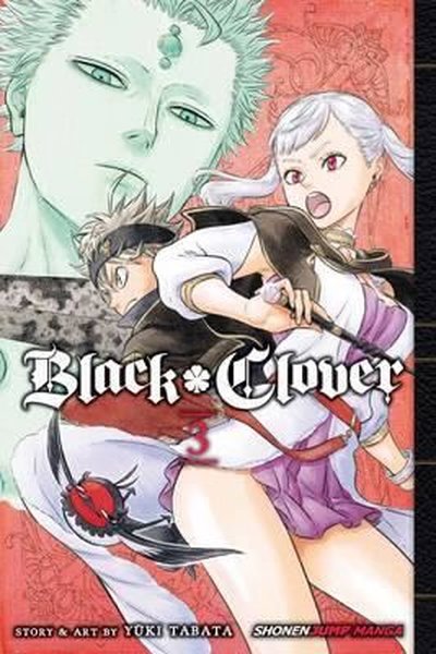 Black Clover Vol. 3: Assembly At The Royal Capital: Volume 3 - Yuki Tabata - Viz Media